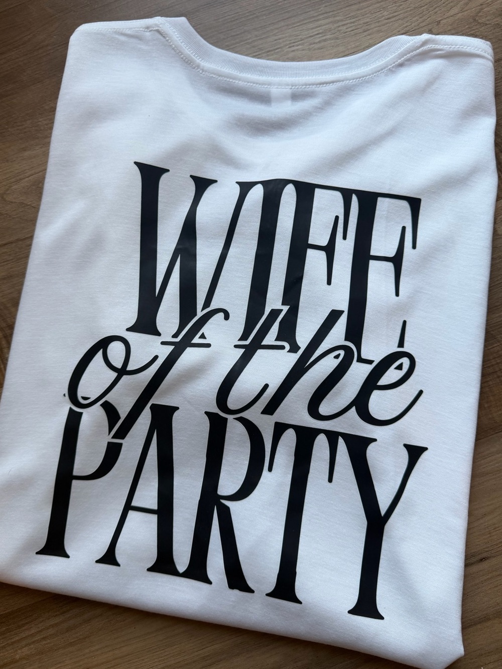 Size - XL - Wife of the Party White Graphic Tee - New! Never Worn